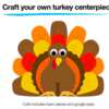 Gobble, Gobble, Craft! Free Turkey Centerpiece Kit at JCPenney!