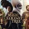 Enjoy a FREE Movie Night with The Magic Faraway Tree