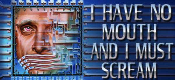 Limited-Time: FREE I Have No Mouth, and I Must Scream PC Game!