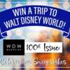 WDW Magazine 100th Issue Celebration Sweepstakes