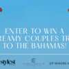 Escape to Paradise: Win a Dreamy Couples Trip to The Bahamas!