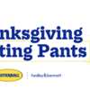 Stretch Those Waistbands! Free Butterball Thanksgiving Pants