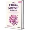 Transform Your Thinking – FREE Causal Mindset Handbook