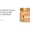 Pumpkin Spice & Everything Nice – FREE Tree Hut Scrub!