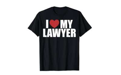 Wear It Proud: FREE I Love My Lawyer T-Shirt