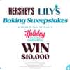 Whip Up Big Wins! $10,000 or a Hershey's Baking Toolkit Prize Pack Up for Grabs!