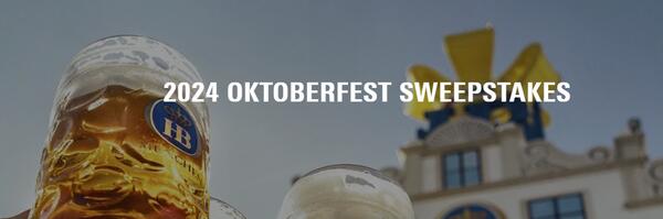 Oompah-licious: Win Hofbrau Oktoberfest Table Set in National Sweepstakes!