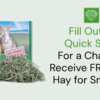 Pamper Your Pets: FREE 12 lb Timothy Hay