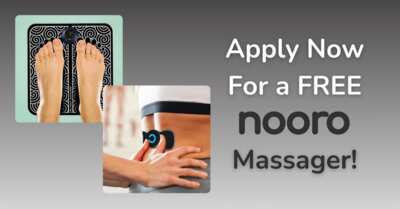 Apply for a FREE Nooro Whole Body Massager & Nooro Foot Massager!