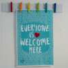 Everyone is Welcome Poster for Free