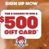 Win a $500 Wendy's Gift Card
