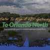 Orlando North Getaway Giveaway – 3 Days, 2 Nights for Free!