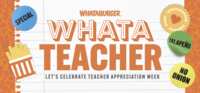 Teachers, Enjoy a FREE Breakfast Entrée at Whataburger!