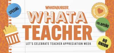 Teachers, Enjoy a FREE Breakfast Entrée at Whataburger!