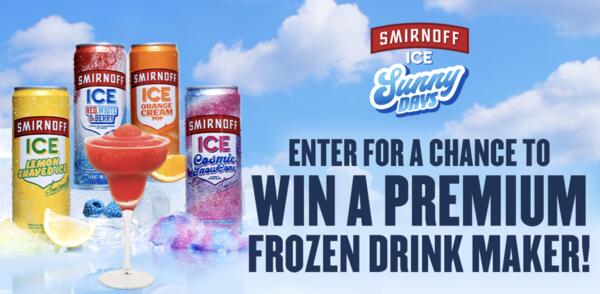 Smirnoff Ice Sweepstakes: Your Chance to Win a Frozen Drink Maker!