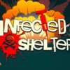Survive the Apocalypse with a Free Infected Shelter PC Download!