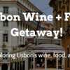 Experience Lisbon: Wine, Food, $500 AMEX Gift Card & More!