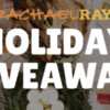 Rachael Ray Holiday Giveaway!
