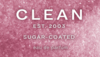 A Sugar-Coated Dream: Try CLEAN Perfume for FREE!