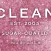 A Sugar-Coated Dream: Try CLEAN Perfume for FREE!