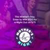 Sweepstakes: Liv by Kotex Mother's Night 
