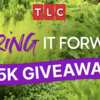$5,000 TLC Giveaway – Enter Now!