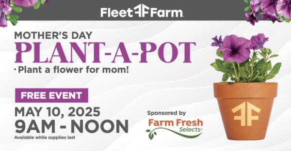 Fleet Farm’s FREE Mother’s Day Plant-a-Pot Activity
