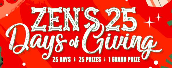 Celebrate the Season with Zen’s 25 Days of Giving Sweepstakes!