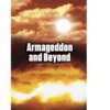 Armageddon Is Just the Beginning – Get Your Free Copy