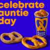 Celebrate Auntie Day with a FREE Pretzel from Auntie Anne’s!