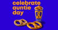 Celebrate Auntie Day with a FREE Pretzel from Auntie Anne’s!