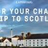 Discover the Magic of Scotland – Win a Trip Courtesy of Jim Beam