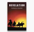 Receive a FREE Revelation: The Mystery Unveiled! Booklet by Mail
