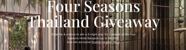 Trade in Your Baggage for Baggage Claim: Win a Trip to Four Seasons Thailand with Roame!