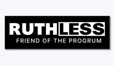 Slap It Loud – Free Ruthless Bumper Sticker Now Available!