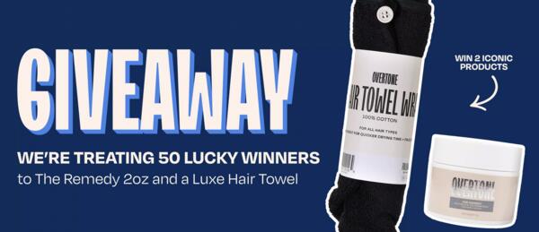 Hit the Reset Button – Win Overtone’s Remedy Hair Care!