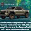 New Year, New Truck! Win a 2024 Tacoma Trailhunter + $25,000!
