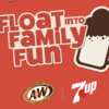 Scoop Up Prizes with A&W/7UP Family Float Night!