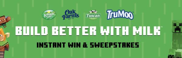 Build Better with Milk – Enter the Sweepstakes Now