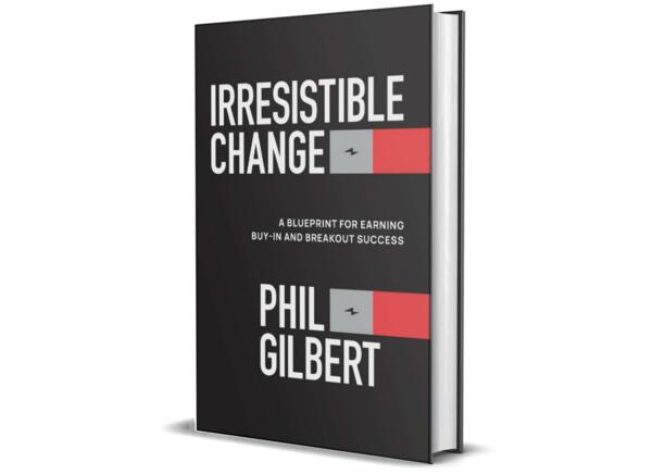 Boost Your Influence – FREE Irresistible Change Blueprint