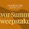 Play & Win: Homewood Suites Savor Summer Instant Game!