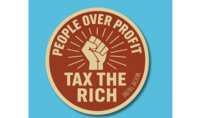 Stand Up for Justice with a FREE “Tax the Rich” Sticker