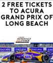 2 Tickets to Acura Grand Prix of Long Beach for FREE!