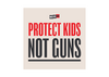 Protect Kids, Not Guns Sticker for Free