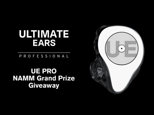 UE Pro NAMM Grand Prize Giveaway