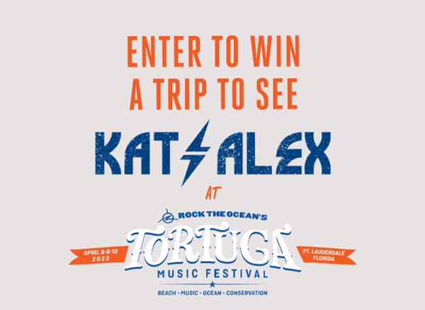 Kat & Alex Tortuga Music Festival Flyaway Sweepstakes
