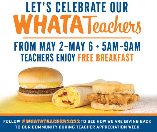 FREE Breakfast for Teachers at Whataburger (May 2-6)